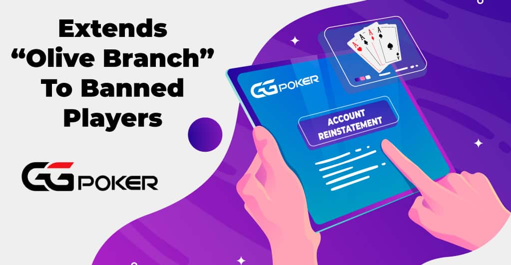 GGPoker Allows Banned Players Back With Certain Conditions